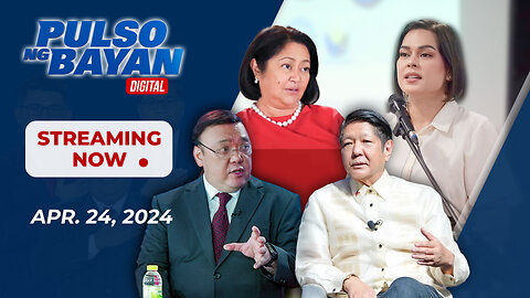LIVE | Pulso ng Bayan kasama sina Atty. Harry Roque, Admar Vilando at Mj Mondejar| April 24, 2024