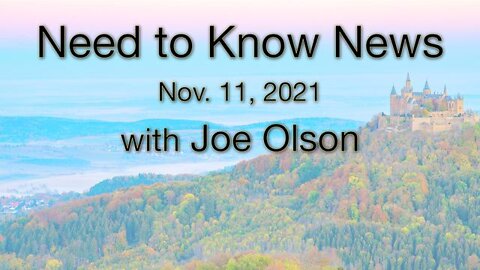 Need to Know (11 November 2021) with Joe Olson