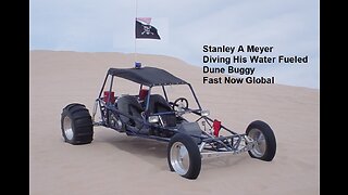 Stanley A meyer Drives his Water Fueled Buggy Fast