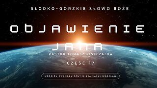 Objawienie Jana 10 Słodko-Gorzkie Słowo Boże.