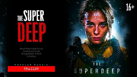 Russian horror movie ★ The Superdeep 2020 ★ RM Concept Version