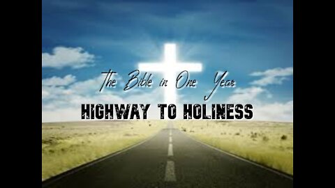 The Bible in One Year: Day 205 Highway to Holiness