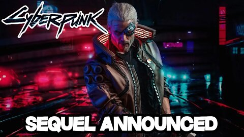 Cyberpunk 2077 Sequel Has Been Announced