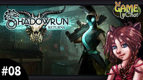 Shadowrun Returns; Dead Man's Switch #08 ♟️ Lill
