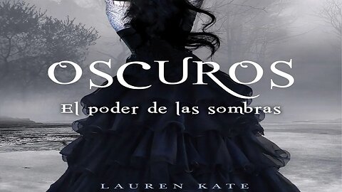 Oscuros: el poder de las sombras - Lauren Kate (FINAL)