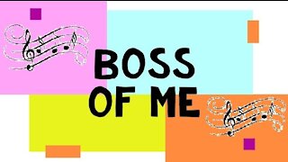 Boss Of Me (Sing Along)