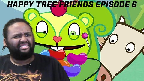 Happy Tree Friends Ep 6 Reaction