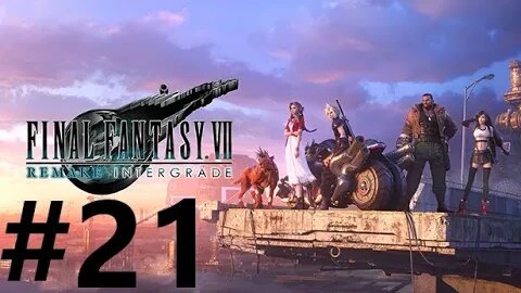 Final Fantasy 7 Remake Intergrade Play Through Part 21