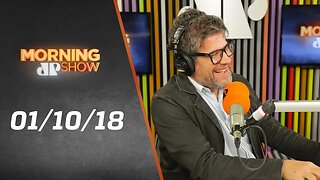 Morning Show - edição completa - 01/10/2018