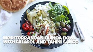 Mediterranean Quinoa Bowl Recipe with Falafel and Garlic Tahini Sauce