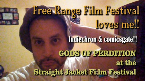 Free Range Fest loves me, plus indiechron and Gods of Perdition update!