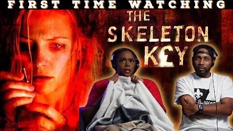 The Skeleton Key | * First Time Watching* | Movie Reaction | Asia and BJ