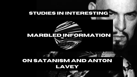 Studies In Interesting: On Anton Lavey And Satanism