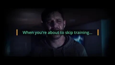 NEVER SKIP TRAINING