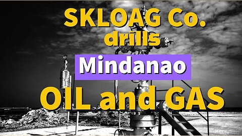 Cotabato Basin Exploration Awarded to Filipino Owned Company SKLOAG!