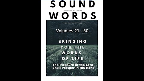 Sound Words, The Pleasure of the Lord Shall Prosper in His Hand
