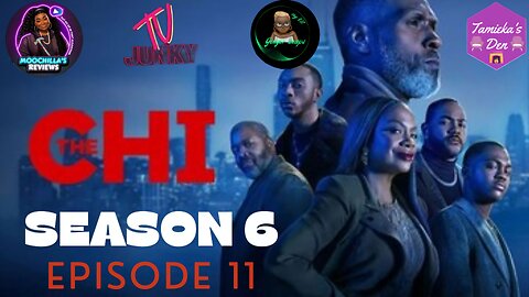 THE CHI Season 6 Episode 11 saints & Sinners Live Discussion
