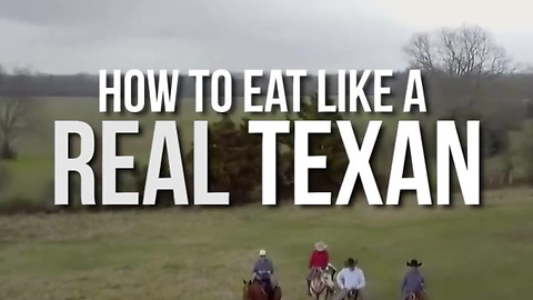 How to Eat Like a Real Texan