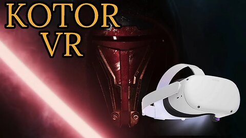 You Can Play KOTOR in VR Right Now!