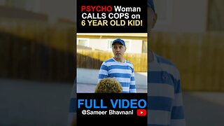 Evil Woman CALLS COPS on 6 YEAR OLD KID!