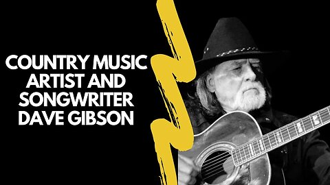 The Smokin Tabacco Show: Country Music Artist and Songwriter Dave Gibson