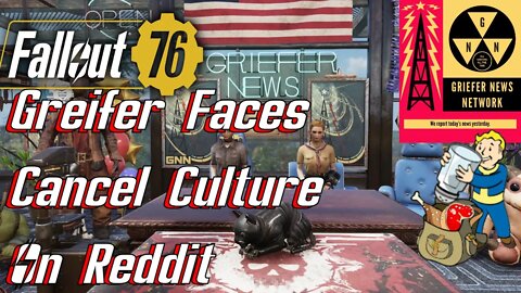 Fallout 76 Griefer News - Griefer Faces Cancel Culture From Reddit Mob Over Camp Remodeling Stream