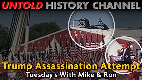 Tuesday's With Mike | Anomalies With The Trump Assassination Attempt