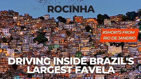 Driving inside Brazil's Largest Favela - Rocinha