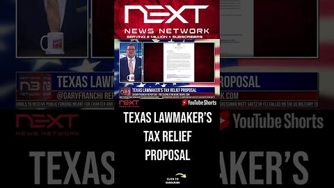 Texas Lawmaker’s Tax Relief Proposal #shorts