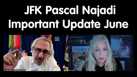 JFK Pascal Najadi Important Update with Kerry Cassidy