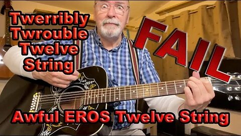 Twreeible 12 String Twubble - FAIL - Too late for this uncared for EROS Korean 12 String guitar