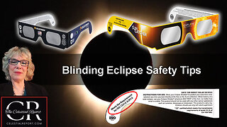 Blinding Eclipse Safety Tips