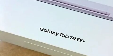 Unboxing Samsung Galaxy Tab S9 FE+ 5G