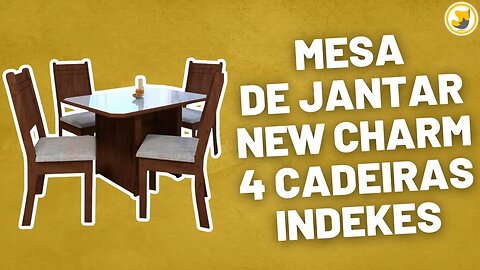 Conjunto Mesa de Jantar New Charm com 4 Cadeiras Indekes