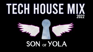 TECH HOUSE MIX 2022 | OCT | Son of Yola | GALACTIC KEYHOLE