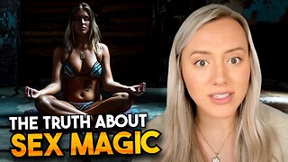How MILLIONS of Women are Deceived into SEX MAGIC