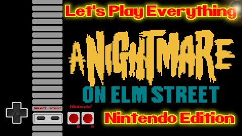 Let's Play Everything: A Nightmare on Elm Street