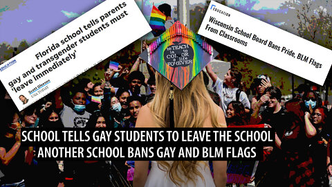School Tells Gay Students to LEAVE IMMEDIATELY, Another School Bans Gay and BLM Flags