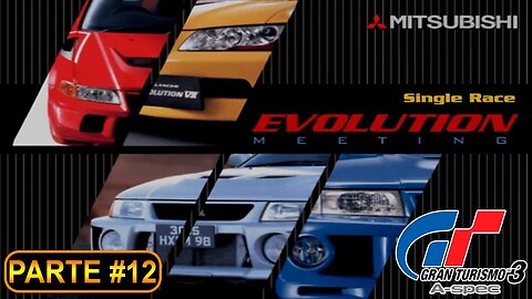 [PS2] - Gran Turismo 3 - GT Mode - [Parte 12 - Amateur League - Evolution Meeting] - 100%