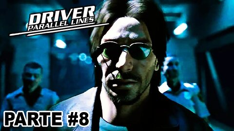 Driver: Parallel Lines - [Parte 8] - Legendado PT-BR