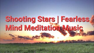 2 Minutes Of Shooting Stars | Fearless Mind Meditation Music #shootingstar @Meditation Channel