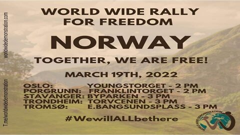 World Wide Rally for Freedom i Oslo Youngstorget Lørdag 19 Mars Kl 14.00. We All Be There! ❤