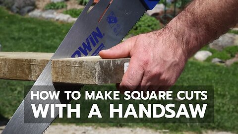 DEMO: How to Make Square Cuts With a Handsaw