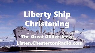 Liberty Ship Christening - The Great Gildersleeve