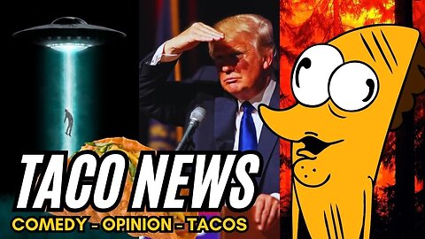 Weather Gone Wild, Trump Trouble, UFOs Exposed | Taco News