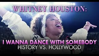 WHITNEY HOUSTON: I WANNA DANCE WITH SOMEBODY (2022) | Forgotten Black History