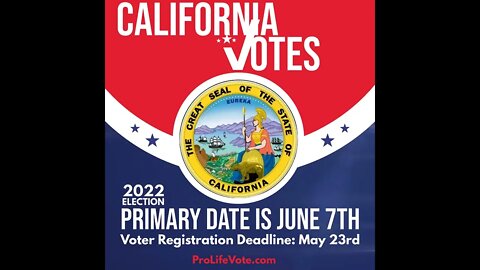 California 2022 Voter Registration Deadline and Primary Date