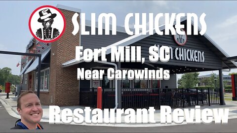 Slim Chickens Restaurant Review | Just South of Carowinds | Fort Mill, SC | 4K