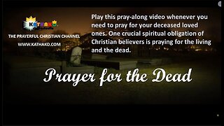 (PRAYER-OKE) Prayer for the Dead (Deceased Man), powerful prayer for blessing your dearly departed!