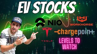 EV Stocks Im Watching - Chpt Nio Tsla Wkhs Stock